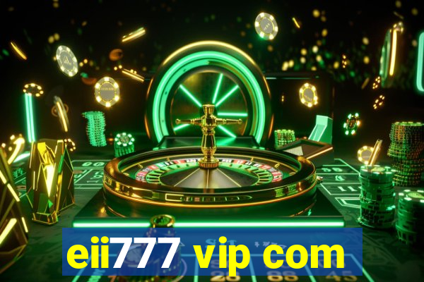 eii777 vip com